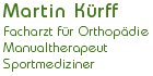 Martin Kürff - Facharzt für Orthopädie | Manualtherapeut | Sportmediziner